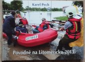 kniha Povodně na Litoměřicku 2013, Petr Prášil-BARON 2014