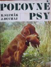 kniha Poľovné psy, Príroda 1973