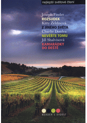 kniha Nejlepší světové čtení Rozsudek; Z jiného světa; Nevěřte tomu; Kamarádky do deště, Reader’s Digest 2020