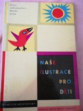kniha Naše ilustrace pro děti a její výchovné působení, SNDK 1960