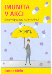 kniha Imunita v akci efektivní podpora našeho zdraví, Církev adventistů sedmého dne 2021