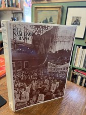 kniha Sílu nám dává strana Kapitoly z dějin mládežnického a dětského hnutí v Československu, Mladá fronta 1982