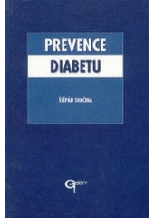 kniha Prevence diabetu, Galén 2003