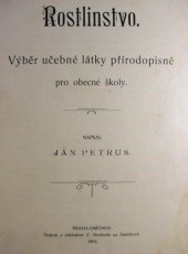 kniha Rostlinstvo Výběr učebné látky přírodopisné pro obecné školy : [Přírodní vědy ve škole obecné], Vladimír Neubert 1903