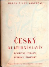 kniha Český kulturní Slavín duchovní, literární, hudební a výtvarnický, Šolc a Šimáček 1948