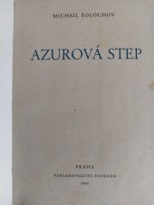 kniha Azurová step, Svoboda 1945