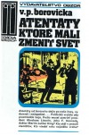 kniha Atentáty, ktoré mali zmeniť svet, Obzor 1984