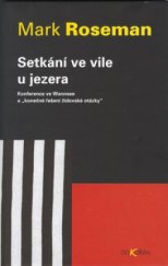 kniha Setkání ve vile u jezera konference ve Wannsee a "konečné řešení židovské otázky", Dokořán 2003