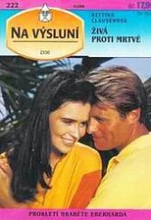 kniha Živá proti mrtvé, Ivo Železný 1996