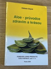 kniha Aloe -průvodce zdravím a krásou, Forever Living Products 2000