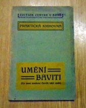 kniha Umění baviti aneb co musí moderní člověk také znáti?, Edition Centre 1913