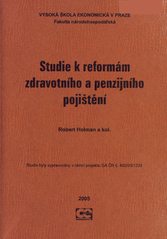 kniha Studie k reformám zdravotního a penzijního pojištění, Oeconomica 2005