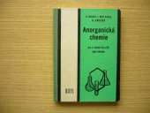 kniha Anorganická chemie pro 1. ročník odborných učilišť a učňovských škol Obor chemie, SNTL 1969