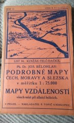 kniha Podrobné mapy zemí koruny České v měřítku 1:75.000 a mapy vzdáleností všech míst při silnici ležících. Seš. 53. List 86, - Kunžak - Telč - Dačice, F.Topič 1600