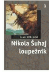 kniha Nikola Šuhaj loupežník, Maťa 2005