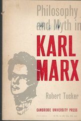 kniha Philosophy and Myth in Karl Marx, Cambridge University Press 1965