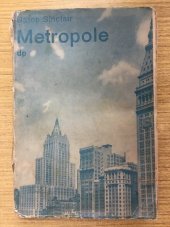 kniha Metropole [První část trilogie téhož názvu] román., Družstevní práce 1932