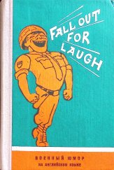 kniha Fall Out For Laugh Voennyj jumor na anglijskom jazyke, Vojenizdat 1974