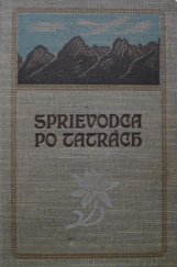 kniha Sprievodca po Tatrách, F. Klimeš 1911