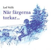 kniha När färgerna torkar..., Tribun EU 2014