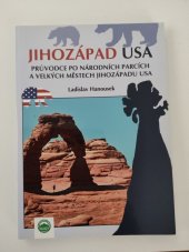 kniha Jihozápad USA Průvodce po národních parcích a velkých městech jihozápadu USA, Kletr 2013