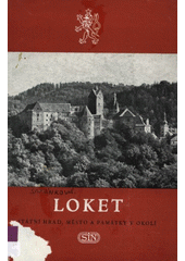 kniha Loket Státní hrad, město a památky v okolí, Sportovní a turistické nakladatelství 1963