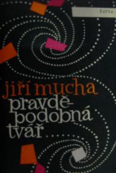 kniha Pravděpodobná tvář. I, Československý spisovatel 1963