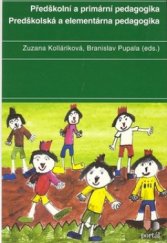 kniha Předškolní a primární pedagogika = Predškolská a elementárna pedagogika, Portál 2001