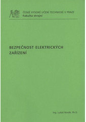 kniha Bezpečnost elektrických zařízení, ČVUT 2009