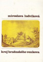 kniha Kroj brněnského venkova Met. materiál, Městské kulturní středisko S. K. Neumanna 1981