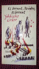 kniha Es brennt, Brüder, es brennt Jiddische Lieder, Rütten & Loening 1969