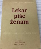 kniha Lékař píše ženám Kapitoly pro zdravé i nemocné ženy, SZdN 1955