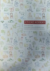 kniha Etické kodexy Etický kodex ICOM. Etický kodex ICOM pro přírodovědná muzea. Dokument o profesi konzervátora-restaurátora., ICOM, Ministerstvo kultury ČR 2014