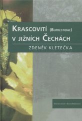 kniha Krascovití (Buprestidae) v jižních Čechách = Jewel beetles (Buprestidae) of South Bohemia, Jihočeské muzeum v Českých Budějovicích 2009