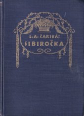 kniha Sibiročka, Jos. R. Vilímek 1925