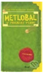 kniha Metlobal v priebehu vekov, Ikar 2001