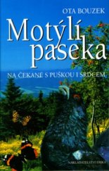 kniha Motýlí paseka na čekané s puškou i srdcem, Erika 2006