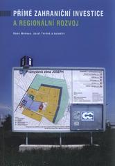 kniha Přímé zahraniční investice a regionální rozvoj, Oeconomica 2010