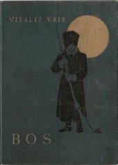 kniha BOS III. bojovníci - oběti - spekulanti, Josef Elstner 1933