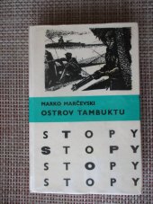 kniha Ostrov tambuktu, Mladé Léta 1974