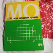 kniha XXXII. ročník matematické olympiády  Zpráva o řešení úloh ze soutěže konané ve školním roce 1982/83, Státní pedagogické nakladatelství Praha 1985