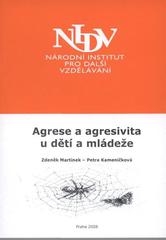 kniha Agrese a agresivita u dětí a mládeže, Národní institut pro další vzdělávání 2008
