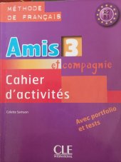 kniha Amis et compagnie 3 Cahier d'activités avec portfolio et tests, CLE international 2017