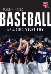 kniha Baseball Malá země, velké sny, Jota 2023