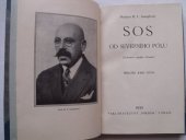 kniha SOS od Severního pólu Záchranná expedice Krasina, Pokrok 1930
