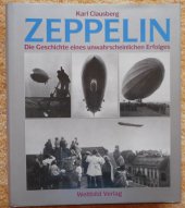 kniha ZEPPELIN 223 dobových fotografií s popisem, Weltbild Verlag 1989