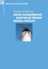 kniha Nové ekonomické nástroje řízení rizika počasí, C. H. Beck 2014