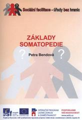 kniha Základy somatopedie, Univerzita Palackého v Olomouci 2010