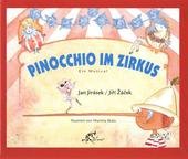 kniha Pinocchio im Zirkus ein Musical, Bon Art Production 2008