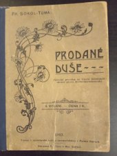 kniha Prodané duše Původ. povídka ze života horníků moravsko-ostravské uhelné pánve, s.n. 1903